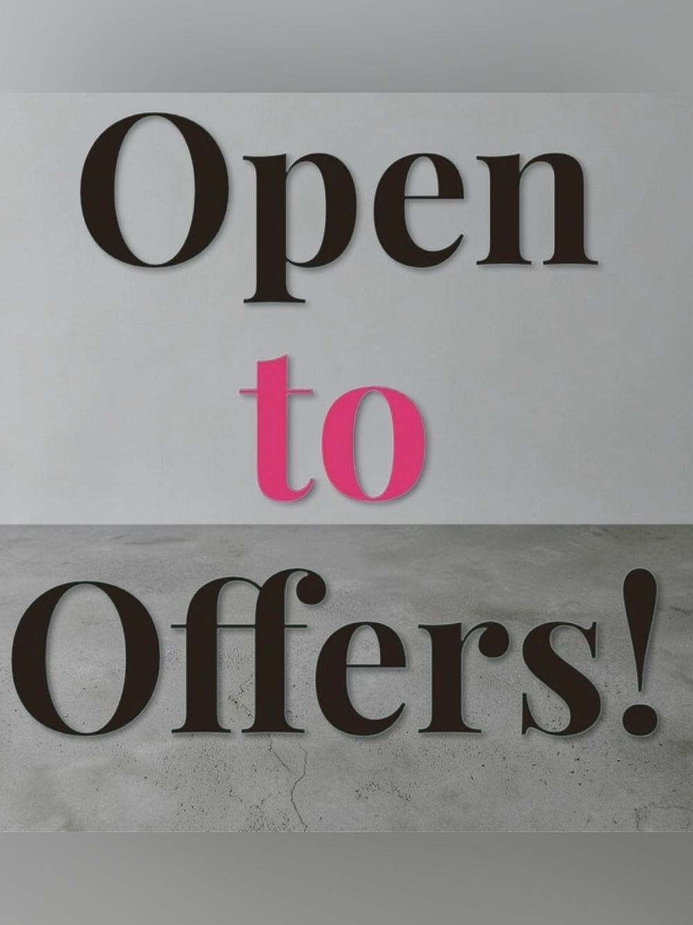 Open to Offers!